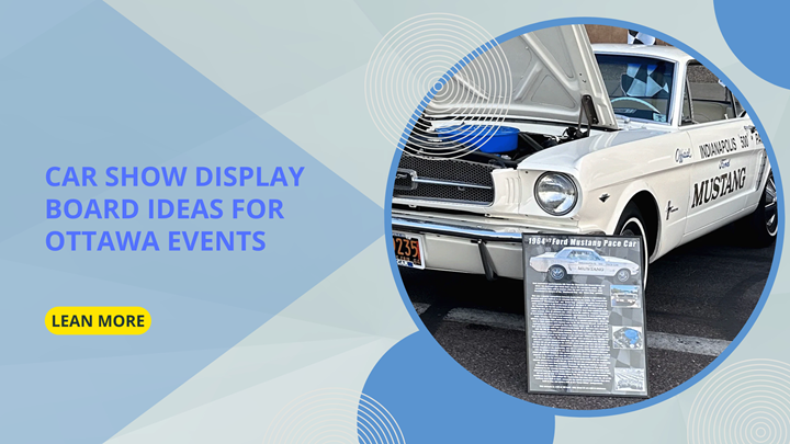 Car Show Display Board Ideas for Ottawa Events